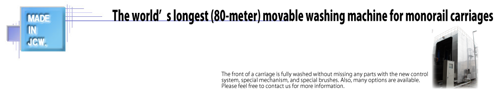 The world’s longest (80-meter) movable washing machine for monorail carriages